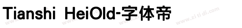 Tianshi HeiOld字体转换